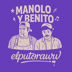 Manolo y Benito