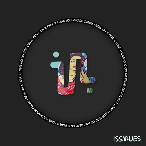FREAK ON, Fear & Lowe - Hollywood Cream [ISS147]