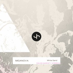 Premiere - Miganova - White Sand (David Garcet Remix)