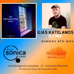 Radioshow LZ mixed by Ilias Katelanos on Ibizasonica radio