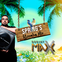 Spring's Kizomba session - Dj MaxXx