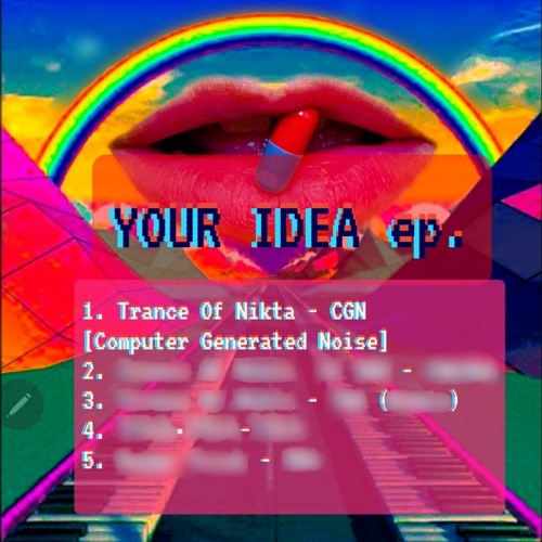 Trance Of Nikta - CGN - Computer Generated Noise