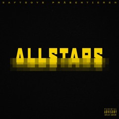 Allstars 3 (feat. Razo46, Juicyy, Fazisi, George West, Dr.Uff, Flex62, The Roup, Sunny Uwe, Günther Fresh & Obi One)