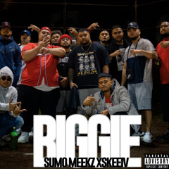 Biggie (feat. Meekz, Sumo & XSKEEIV)