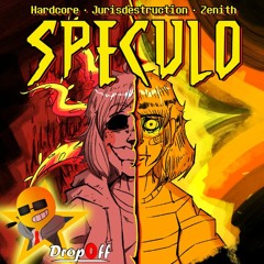 Storyshift - SPECULO (Hardcore X Jurisdestruction X Zenith)