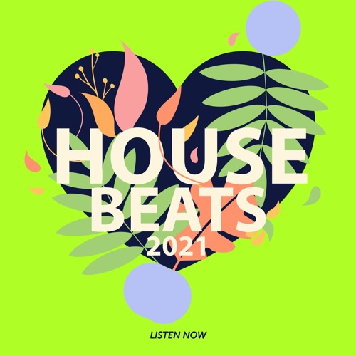 House Beats 2021 Vol. 3