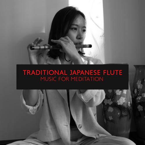 Stream Native American Flute Listen to Traditional Japanese Flute