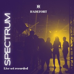 Hadefort - spectrum live set