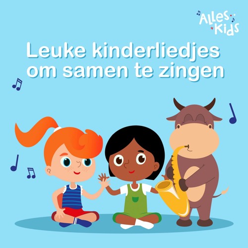 Stream Alles Kids Listen to Leuke kinderliedjes om samen te zingen playlist online for free on