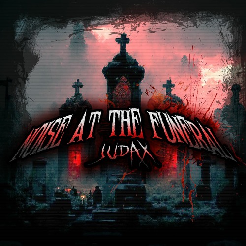 NOISE AT THE FUNERAL (BOOTLEG) {BUY = FREE DOWNLOAD}