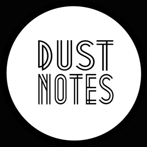 Stream Dusted I by Dust Notes Listen online for free on SoundCloud