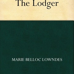 [PDF⚡READ❤ONLINE]  The Lodger