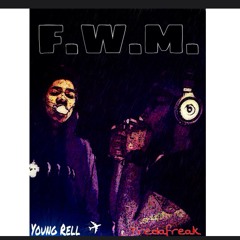 Young Rell ft. Tre Da Freak - FuckwitMe