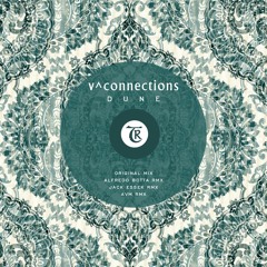 PREMIERE : V^connections - Dune [Tibetania Records]