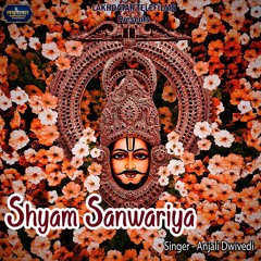 Shyam Sanwariya