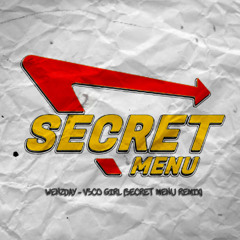 Wenzday - VSCO Girl (Secret Menu Remix)