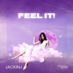 Feel It