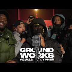 #GW22 Groundworks Cypher 2022: Kwengface, DA, Digga D, Booter Bee, Billy Billions, Rzo Munna & more