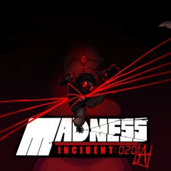 ASSASSINATION - MADNESS Incident: 0201A OST