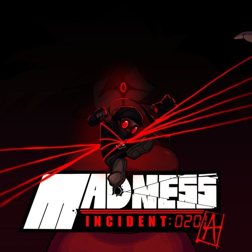 ASSASSINATION - MADNESS Incident: 0201A OST