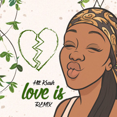 Love is… (Toosii remix)