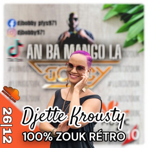 STRICKLY ZOUK RETRO !!! Djette Krousty mix dans le lundi zouk