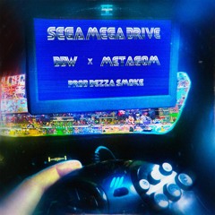 DDW x Metagom - SEGA MEGA DRIVE (prod. Dezza Smoke)