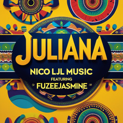 Juliana (ft. Fuzeejasmine)