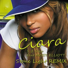 Ciara Ft Missy Elliott - 1,2 Step (Stone Light Remix)FREE DOWNLOAD