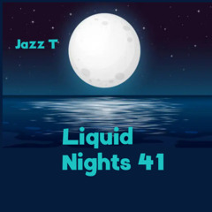 Liquid Nights 41