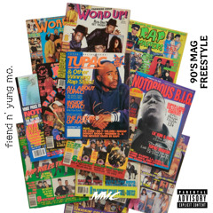 90's MAG FREESTYLE
