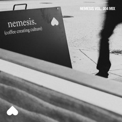 Nemesis Vol. 004 Mix