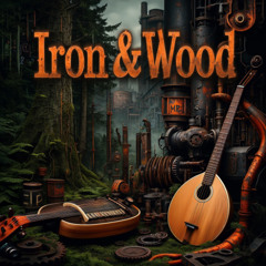 IRON & WOOD