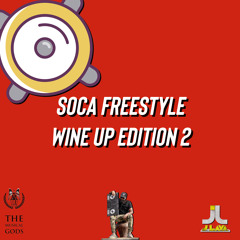 SOCA FREESTYLE WINE UP EDITION 2 #MixTapeMonday Week 161