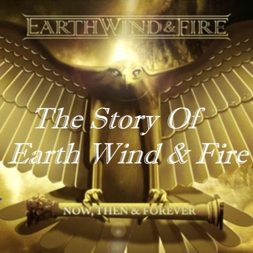 The Story Of Earth Wind & Fire  JammFM (2) The Best from 2023
