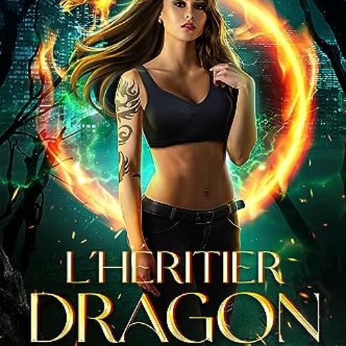 L’Héritier Dragon (Le Roi Caché t. 2) (French Edition) en ligne - AfPoPAc8UQ