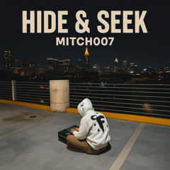 Hide & Seek
