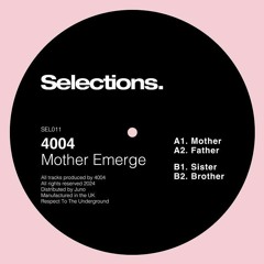 4004 - Mother Emerge EP