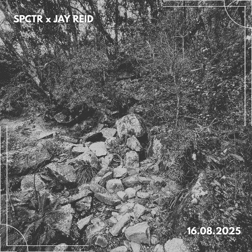 SPCTR x JAY REID | 16.08.2025 | 001
