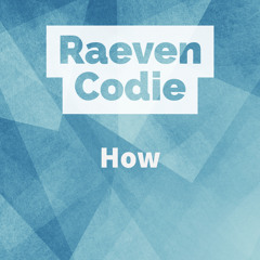 Raeven Codie - How