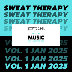 sweat therapy - vol. 1, jan '25