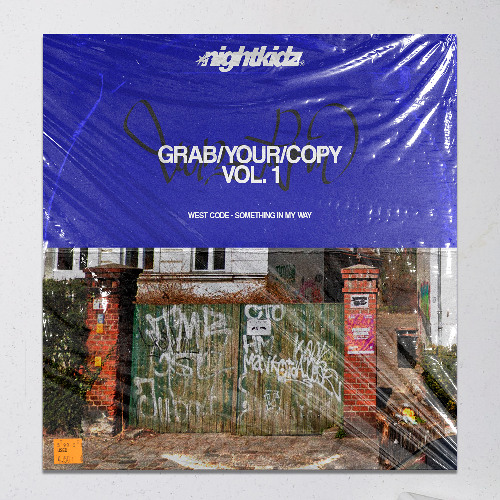 GRAB​/​YOUR​/​COPY (FREE DL) │ West Code - Something in my way