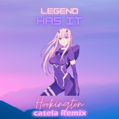 Hookington - Legend Has It (catela Remix)