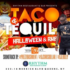 Taco & Tequila Tuesdays Rhythm Restaurant 10.26.21