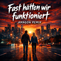 Fast hätten wir funktioniert - AMAGON