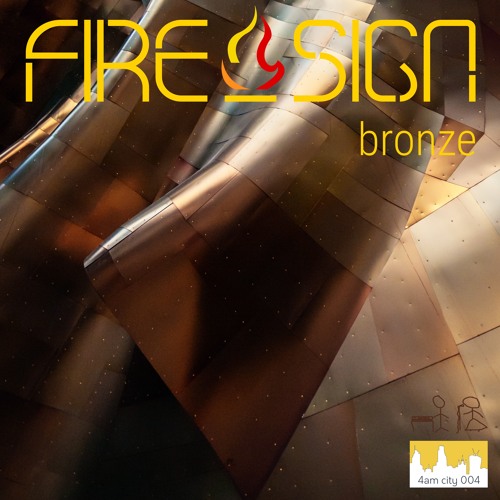 Fire Sign Bronze EP Sampler