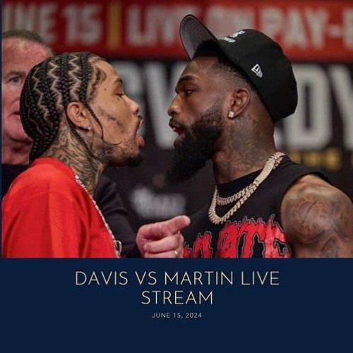 Stream How to watch Gervonta Davis vs. Frank Martin fight live stream online for free by Davis Vs Martin Live On TV Channel Listen online for free on SoundCloud