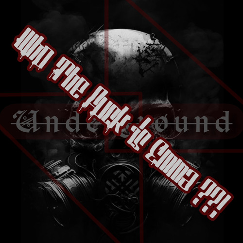 WHO THE FUCK IS EMMA? || Undergrøund || 165 BPM++