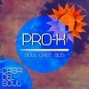 Soul Cast 005 - PRO-K