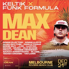MAX DEAN SUPPORT @ RIVIERA BEACH CLUB 21/12/24